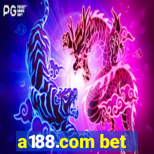 a188.com bet